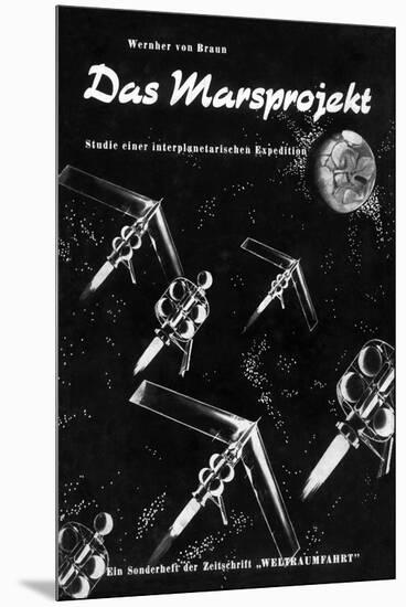 Von Braun's Mars Project, 1952-Detlev Van Ravenswaay-Mounted Premium Photographic Print