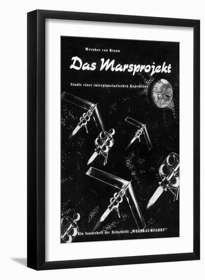 Von Braun's Mars Project, 1952-Detlev Van Ravenswaay-Framed Premium Photographic Print