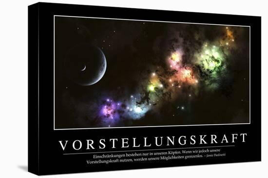 Vorstellungskraft: Motivationsposter Mit Inspirierendem Zitat-null-Stretched Canvas