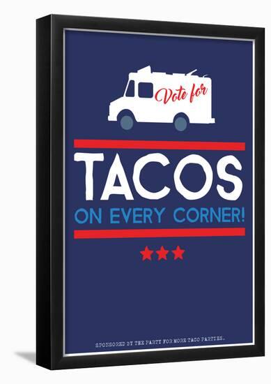 Vote For Tacos (Blue)-null-Framed Poster