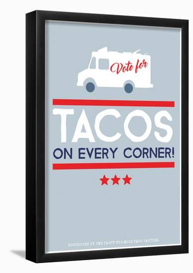 Vote For Tacos (Grey)-null-Framed Poster