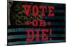 Vote Or Die-null-Mounted Poster