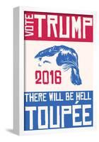 Vote Trump Or Hell Toupee-null-Framed Poster