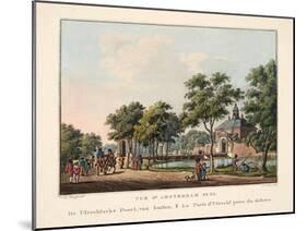 Vue D'Amsterdam No.23. De Utrechtsche Poort, Van Buiten. La Porte D'Utrecht Prise Du Dehors, 1825-Cornelis de Kruyff-Mounted Giclee Print