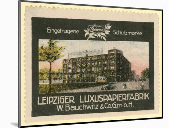 W Bauchwitz and Co Luxury Paper Factory, Leipzig, Germany-null-Mounted Giclee Print