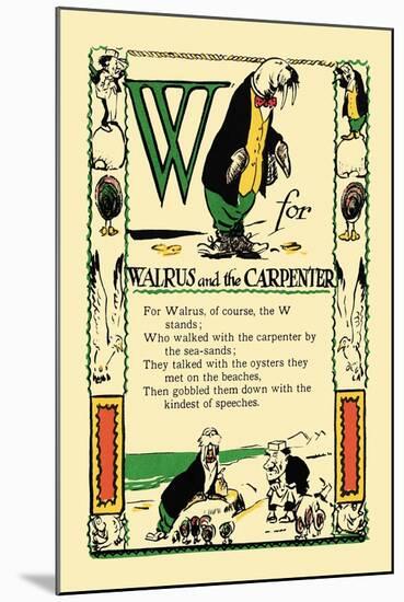 W for Walrus and the Carpenter-Tony Sarge-Mounted Art Print