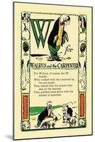 W for Walrus and the Carpenter-Tony Sarge-Mounted Art Print