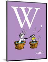 W is for Wash (purple)-Theodor (Dr. Seuss) Geisel-Mounted Art Print