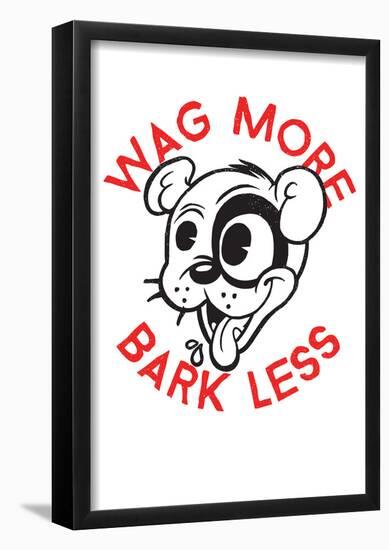 Wag More & Bark Less-null-Framed Poster