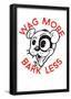 Wag More & Bark Less-null-Framed Poster