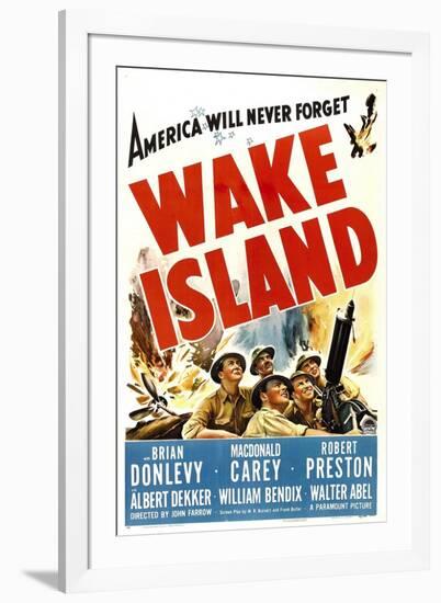 Wake Island, Foreground from Left: Macdonald Carey, Brian Donlevy, Robert Preston, 1942-null-Framed Photo