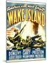 WAKE ISLAND, window card, 1942.-null-Mounted Art Print