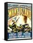 WAKE ISLAND, window card, 1942.-null-Framed Stretched Canvas