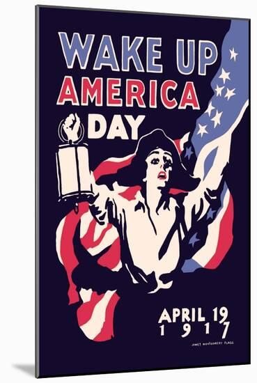 Wake Up America Day-James Montgomery Flagg-Mounted Art Print