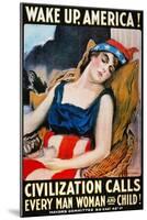 'Wake Up America' Poster-James Montgomery Flagg-Mounted Giclee Print