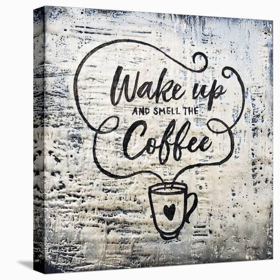 Wake Up and Smell the Coffee-Britt Hallowell-Stretched Canvas