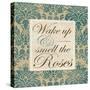 Wake Up and Smell the Roses-Elizabeth Medley-Stretched Canvas