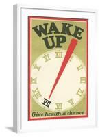 Wake Up, Give Health a Chance-null-Framed Art Print