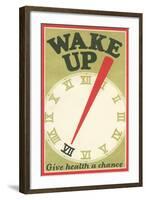 Wake Up, Give Health a Chance-null-Framed Art Print