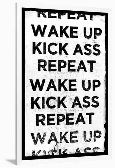 Wake Up, Kick Ass, Repeat-null-Framed Art Print