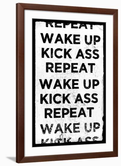 Wake Up, Kick Ass, Repeat-null-Framed Art Print