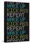 Wake Up Kick Ass Repeat-null-Framed Stretched Canvas