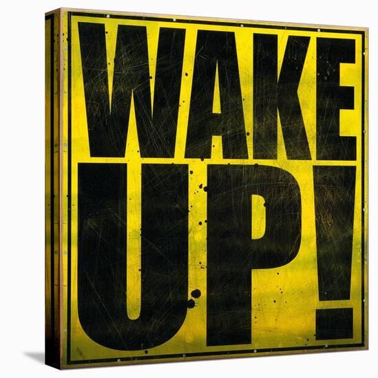 Wake Up!-Daniel Bombardier-Stretched Canvas