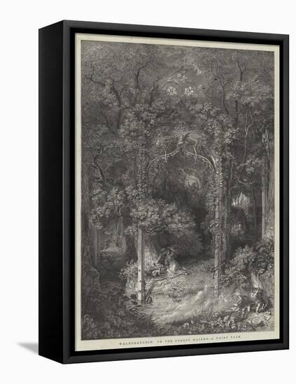 Waldfraulein,' or the Forest Maiden, a Fairy Tale-Edward Killingworth Johnson-Framed Stretched Canvas