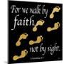 Walk By Faith 2-Alonza Saunders-Mounted Art Print
