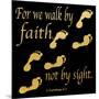 Walk By Faith 3-Alonza Saunders-Mounted Art Print