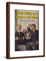 Walk Softly and Carry a Tall Beer-null-Framed Art Print