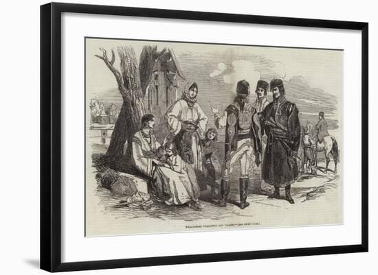 Wallachian Peasantry and Troops-null-Framed Giclee Print