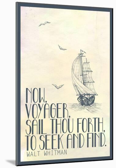 Walt Whitman Now Voyager-null-Mounted Poster