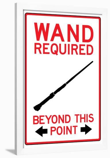 Wand Required Past This Point-null-Framed Poster