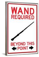Wand Required Past This Point-null-Framed Poster