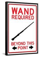 Wand Required Past This Point-null-Framed Poster