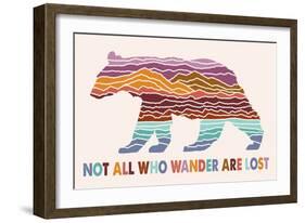 Wander More Collection - Not All Who Wander Are Lost - Bear - Lantern Press Artwork-Lantern Press-Framed Art Print