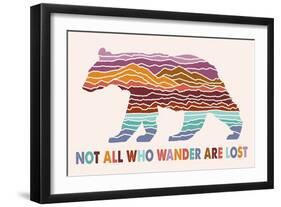 Wander More Collection - Not All Who Wander Are Lost - Bear - Lantern Press Artwork-Lantern Press-Framed Art Print