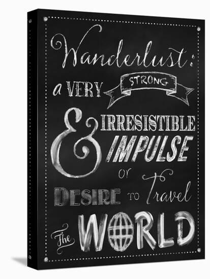 Wanderlust Chalkboard Travel Series-Tina Lavoie-Stretched Canvas