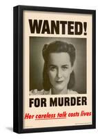 Wanted for Murder Her Careless Talk Costs Lives WWII War Propaganda Art Print Poster-null-Framed Poster