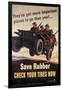 War Information poster, Save Rubber, National Museum of American History, Archives Center-null-Framed Art Print