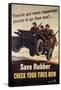 War Information poster, Save Rubber, National Museum of American History, Archives Center-null-Framed Stretched Canvas