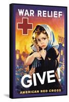 War Relief, Give!-F. Sands Brunner-Framed Stretched Canvas