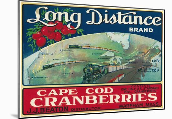 Wareham, Massachusetts, Long Distance Brand Cape Cod Cranberry Label-null-Mounted Poster