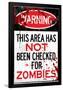 Warning Area Not Checked For Zombies Sign Poster Print-null-Framed Poster