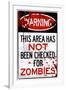 Warning Area Not Checked For Zombies-null-Framed Art Print