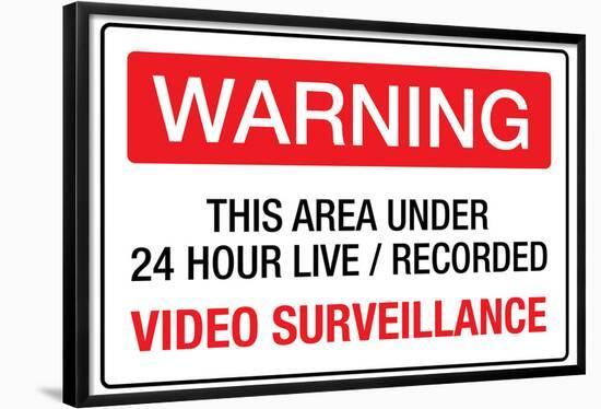 Warning Area Under Video Surveillance Sign Poster-null-Framed Poster