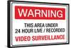 Warning Area Under Video Surveillance Sign Poster-null-Framed Poster