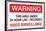 Warning Area Under Video Surveillance Sign Poster-null-Framed Poster