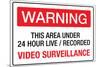 Warning Area Under Video Surveillance Sign Poster-null-Mounted Poster